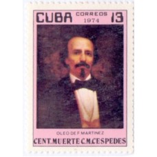 CUBA - 1974 - MINT - PERSONALIDADE / PINTURA: CENTENÁRIO DA MORTE DE CARLOS M. DE CASPEDES - RETRATO A ÓLEO POR F. MARTINEZ - YT-1746