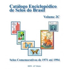 CATÁLOGO RHM BRASIL 2024 - VOLUME 2C - COMEMORATIVOS INCLUINDO NOVAS VARIEDADES - 1971 A 1994