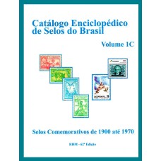 CATÁLOGO RHM BRASIL EDIÇÃO 2023 - VOLUME 1C - COMEMORATIVOS INCLUINDO NOVAS VARIEDADES - 1900 A 1970